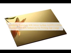Anodizing Aluminum With Mirror Surface AA1070 0.50mm Thickness With 85% Reflectivity Cho việc sử dụng dấu hiệu in